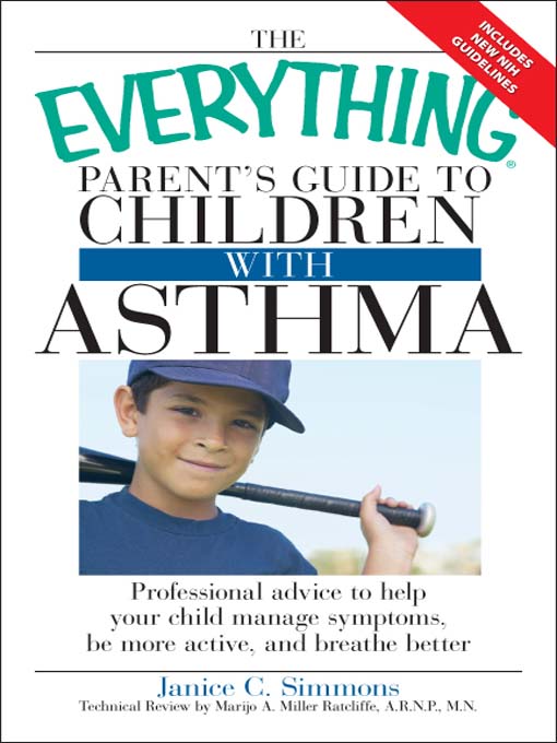 Title details for The Everything Parent's Guide to Children with Asthma by Jance C Simmons - Available